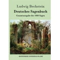 thumbnail image 1 of Deutsches Sagenbuch : Gesamtausgabe der 1000 Sagen (Paperback), 1 of 1