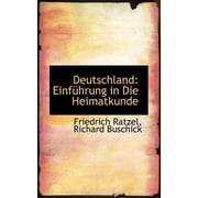 Deutschland Einfuhrung in Die Heimatkunde Paperback