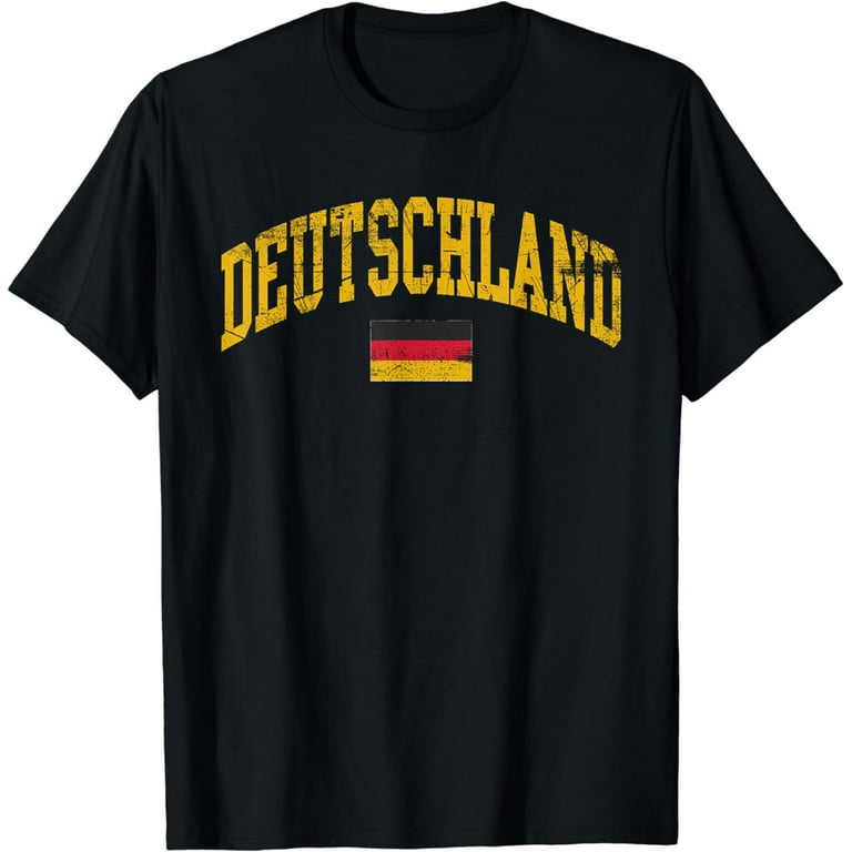 Deutschland Flag Of German Pride Germany Flag T-Shirt Deutschland Flag Of German Pride Germany Flag T-Shirt