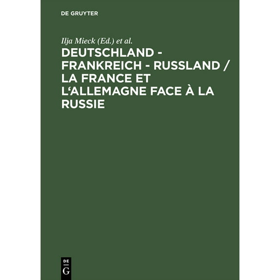 Deutschland - Frankreich - Rußland / La France et l'Allemagne face à la Russie, (Hardcover)