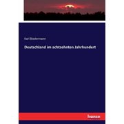 Deutschland im achtzehnten Jahrhundert, Paperback