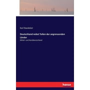 Deutschland nebst Teilen der angrenzenden L nder Mittel- und Norddeutschland, Paperback