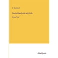 thumbnail image 1 of Deutschland und sein Volk: Erster Theil, (Paperback), 1 of 1
