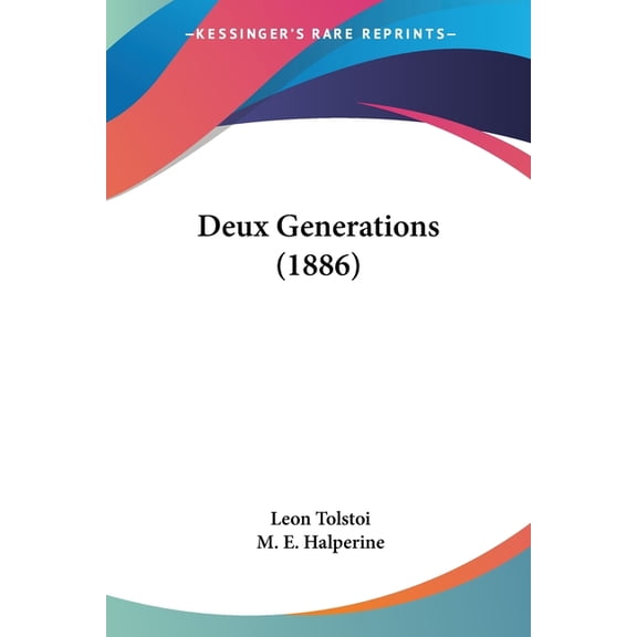 Deux Generations (1886) (Paperback)