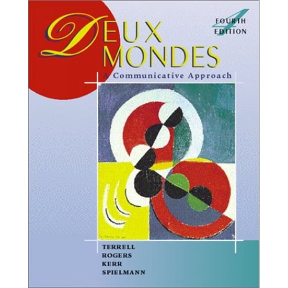 Pre-Owned Deux Mondes: A Communicative Approach (English and French Edition) (Hardcover) 0072320702 9780072320701