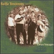 Deux Voyages CD by Balfa Toujours
