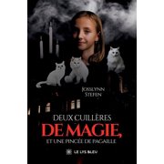 Deux cuill res de magie, et une pinc e de pagaille, Paperback