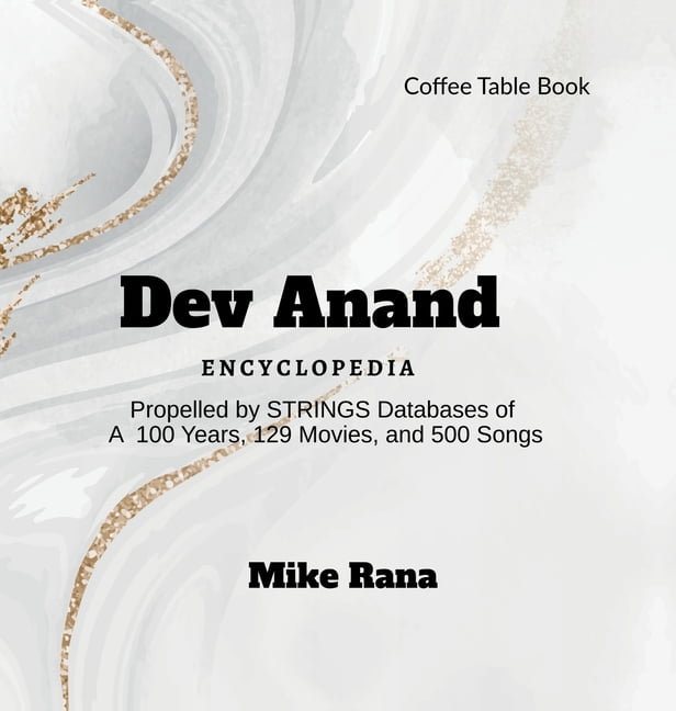 Dev Anand - Encyclopedia: Propelled by STRINGS databases of 100 years ...