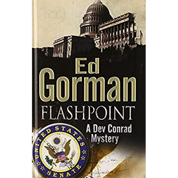 Pre-Owned Flashpoint A Dev Conrad Political Thriller, 4 Hardcover Ed Gorman