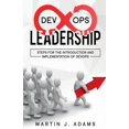 thumbnail image 1 of DevOps Leadership - Steps For the Introduction and Implementation of DevOps, (Paperback), 1 of 1