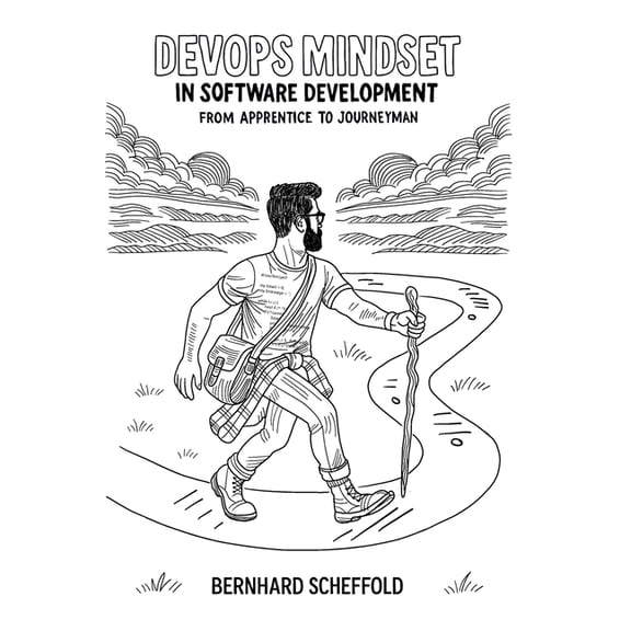 DevOps Mindset in Software Development: From Apprentice to Journeyman, (Hardcover)