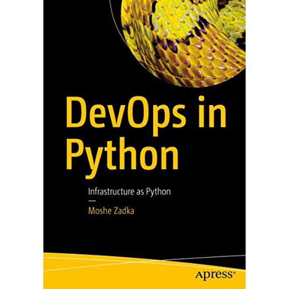 Pre-Owned Devops in Python: Infrastructure as Python (Paperback) 148424432X 9781484244326