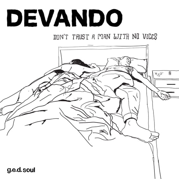 Devando Don't Trust a Man (With No Vices) (Vinyl Record) 7" Single