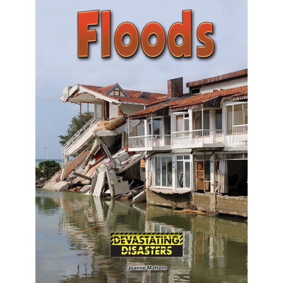 Pre-Owned Devastating Disasters: Floods (Paperback)