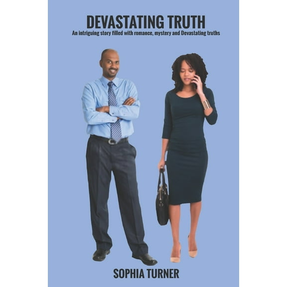 Devastating Truth: An intriguing story filled with romance, mystery and Devastating truth (Paperback)