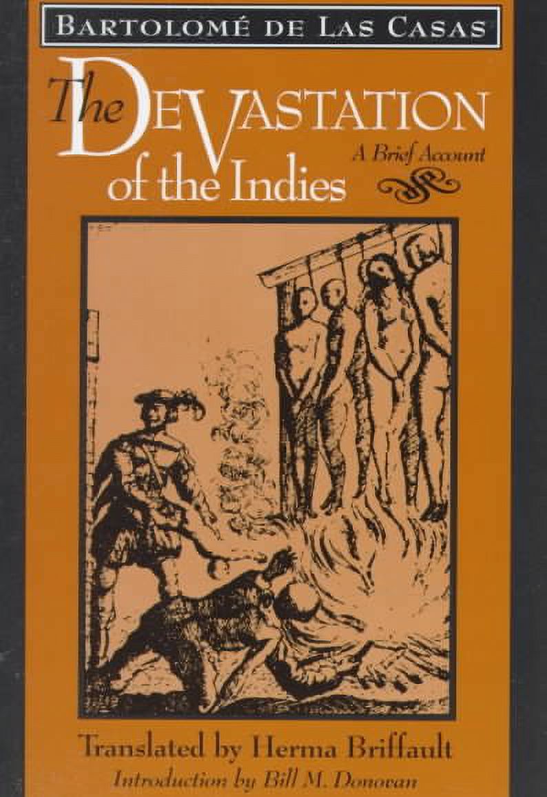 Devastation of the Indies: A Brief Account (Paperback) by Bartolome Las Casas, Professor Bill ...