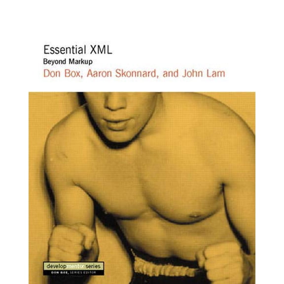Pre-Owned DevelopMentor: Essential XML : Beyond Markup (Paperback)