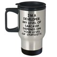 thumbnail image 1 of Developer Gifts from Friends, Inspirational Sarcasm Travel Mug for Birthday, Funny Quote I'm A Developer, My Level Of Sarcasm Depends On Your Level Of Stupidity., 14oz Stainless Steel Construction, 1 of 4