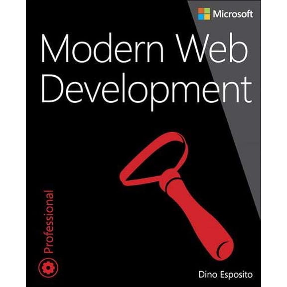 Pre-Owned Modern Web Development: Understanding Domains, Technologies, and User Experience (Paperback) 1509300015 9781509300013