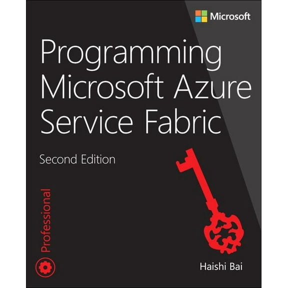 Developer Reference: Programming Microsoft Azure Service Fabric (Paperback)