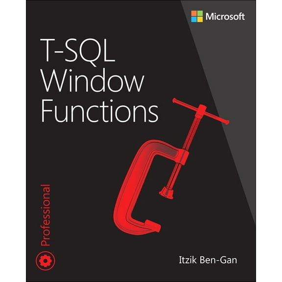 Developer Reference T-SQL Window Functions: For Data Analysis and Beyond, (Paperback)