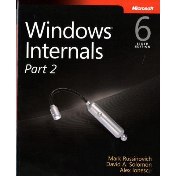 Pre-Owned Windows Internals, Part 2: Covering Windows Server 2008 R2 and Windows 7 (Paperback) 0735665877 9780735665873