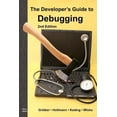 thumbnail image 1 of The Developer's Guide to Debugging: 2nd Edition, (Paperback), 1 of 1