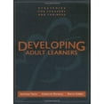 thumbnail image 1 of Pre-Owned Developing Adult Learners: Strategies for Teachers and Trainers (Hardcover 9780787945732) by Kathleen Taylor, Catherine Marienau, Morris Fiddler, 1 of 1