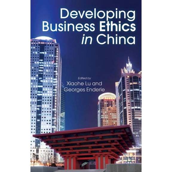 Developing Business Ethics in China (Paperback)