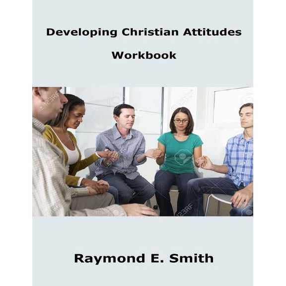Developing Christian Attitudes: Workbook, (Paperback)