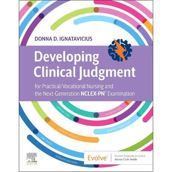 Pre-Owned Developing Clinical Judgment for Practical/Vocational Nursing and the Next-Generation NCLEX-PN® Examination