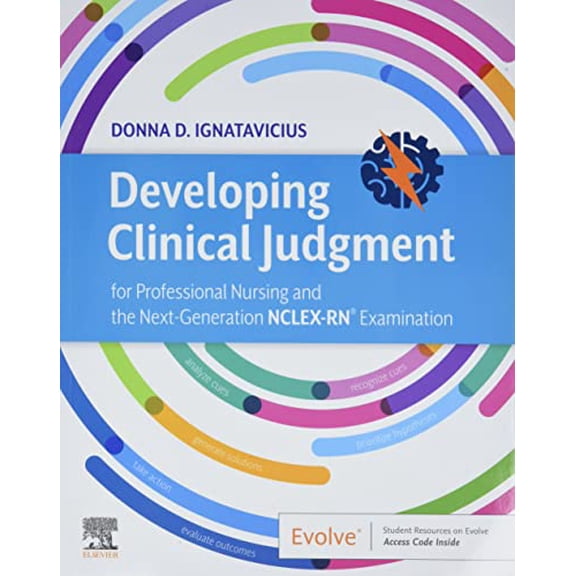 Pre-Owned Developing Clinical Judgment for Professional Nursing and the Next-Generation NCLEX-RN® Examination