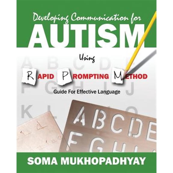 Pre-Owned Developing Communication for Autism Using Rapid Prompting Method: Guide for Effective Language, (Paperback)