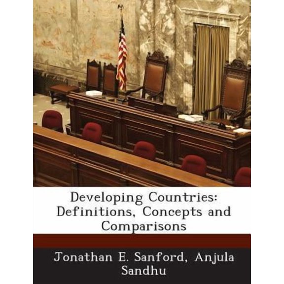 Developing Countries: Definitions, Concepts and Comparisons Paperback