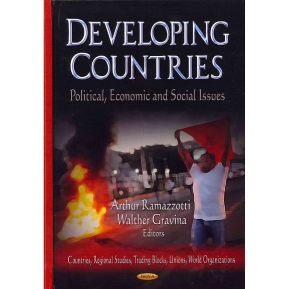 Developing Countries : Political, Economic and Social Issues