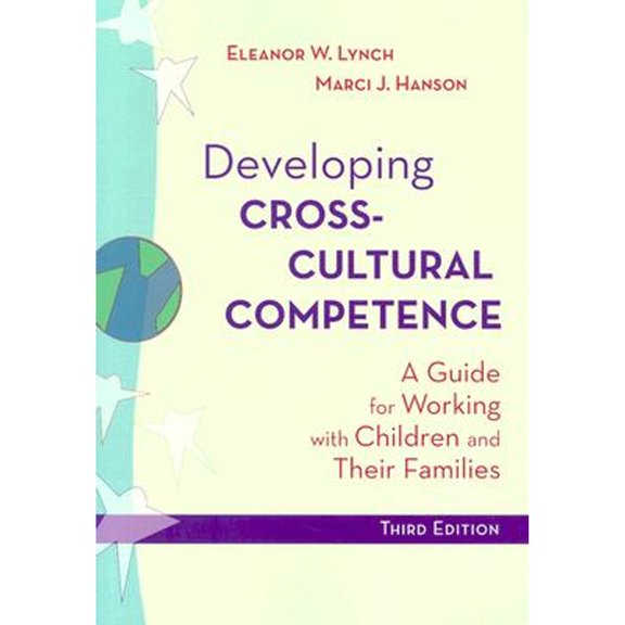 Pre-Owned Developing Cross-Cultural Competence: A Guide for Working With Children and Their Families (Paperback) 1557667446 9781557667441