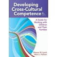 thumbnail image 1 of Developing Cross-Cultural Competence : A Guide for Working with Children and Their Families (Paperback), 1 of 1