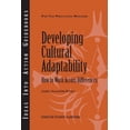 thumbnail image 1 of Ideas Into Action Guidebooks: Developing Cultural Adaptability: How to Work Across Differences (Paperback), 1 of 1