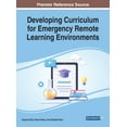 thumbnail image 1 of Developing Curriculum for Emergency Remote Learning Environments, (Hardcover), 1 of 1