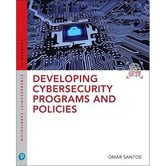 Pre-Owned Developing Cybersecurity Programs and Policies (Paperback) 0789759403 9780789759405