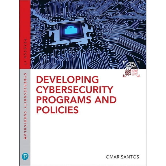 Developing Cybersecurity Programs and Policies, (Paperback)