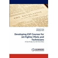 thumbnail image 1 of Developing ESP Courses for Jet-Fighter Pilots and Technicians (Paperback), 1 of 1