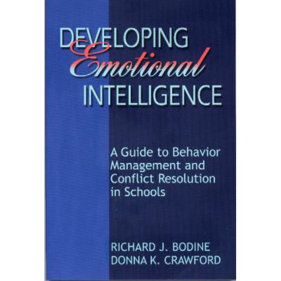 Pre-Owned Developing Emotional Intelligence: A Guide to Behavior Management and Conflict Resolution in Schools (Paperback) 0878224211 9780878224210