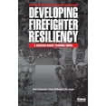 thumbnail image 1 of Pre-Owned Developing Firefighter Resiliency, 9781593704209, 1593704208, Paperback, Illustrated edition, 1 of 1