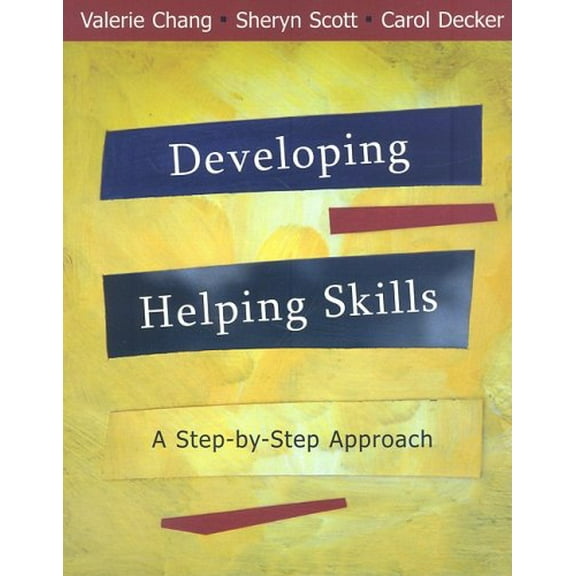 Pre-Owned Developing Helping Skills: A Step-by-Step Approach (Paperback) 0495595683 9780495595687
