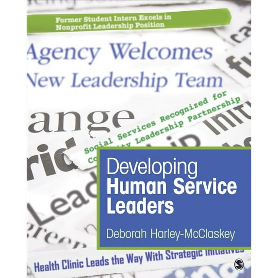 Developing Human Service Leaders, (Paperback)