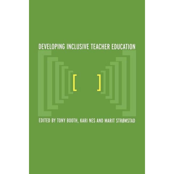 Developing Inclusive Teacher Education, (Paperback)