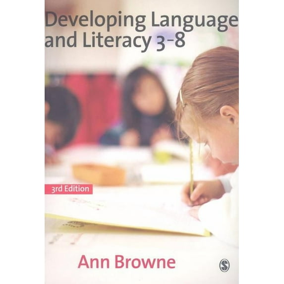 Developing Language and Literacy 3-8, (Paperback)
