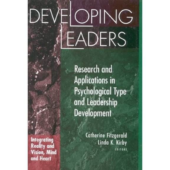 Pre-Owned Developing Leaders: Research and Applications in Psychological Type and Leadership Development (Hardcover) 0891060820 9780891060826
