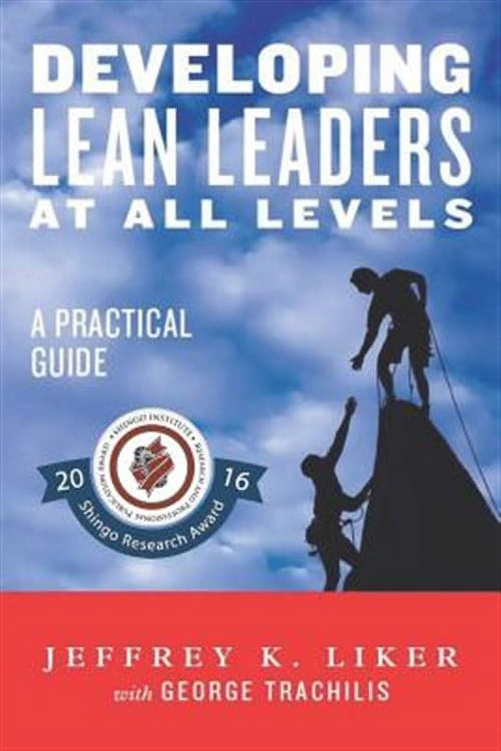 Developing Lean Leaders at All Levels: A Practical Guide - Walmart.com